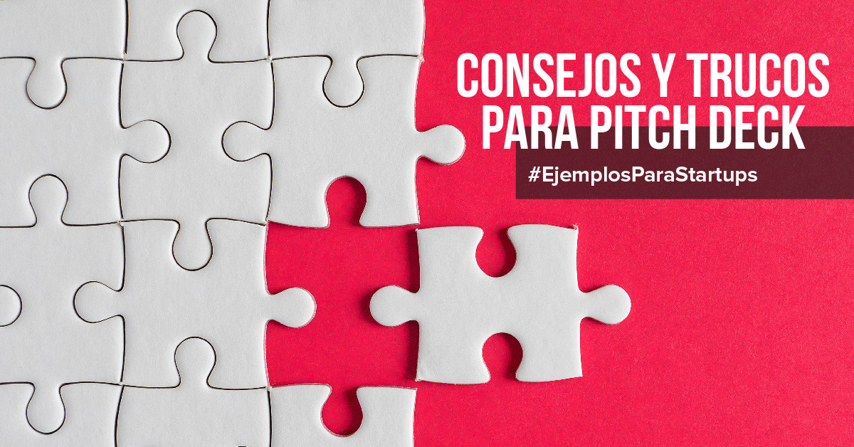 Consejos y trucos para Pitch Deck