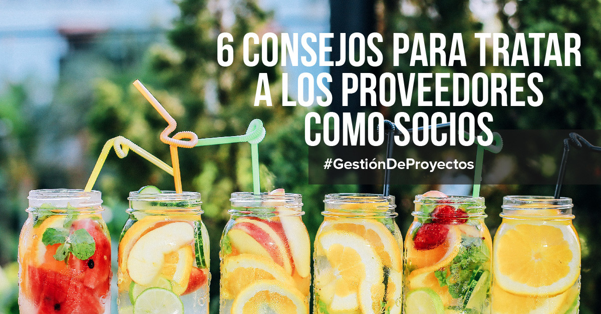 6 consejos para tratar a los proveedores como socios