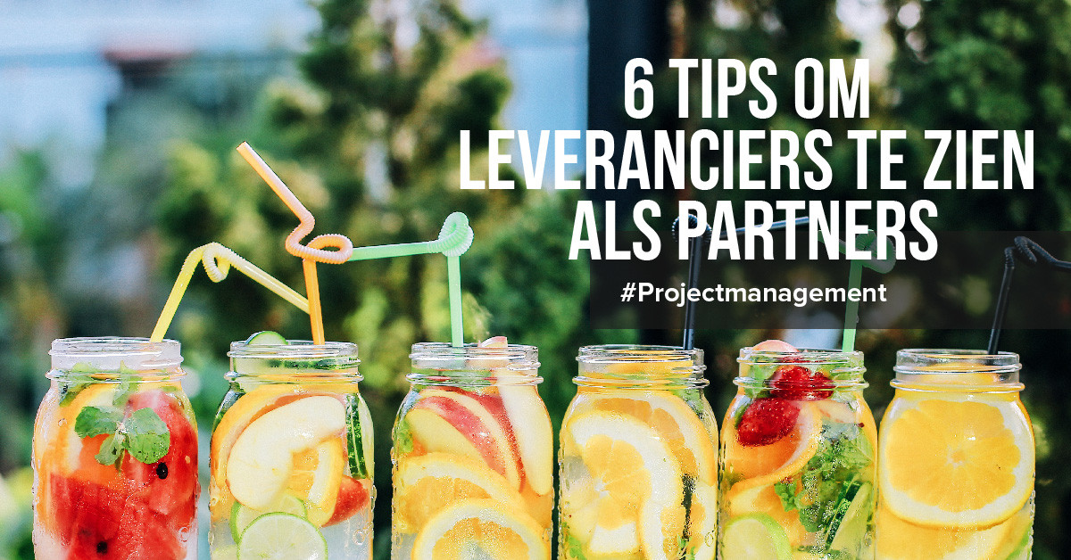 6 Tips om leveranciers te zien als partners