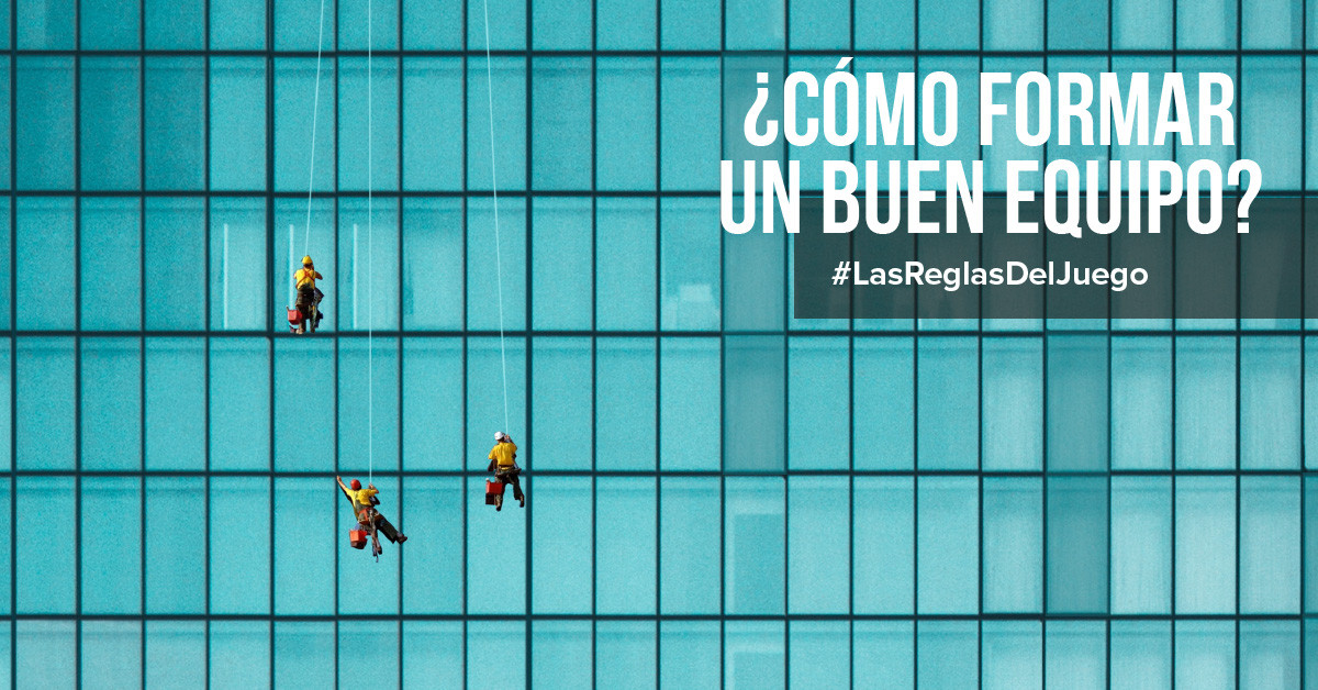 ¿Cómo formar un buen equipo?