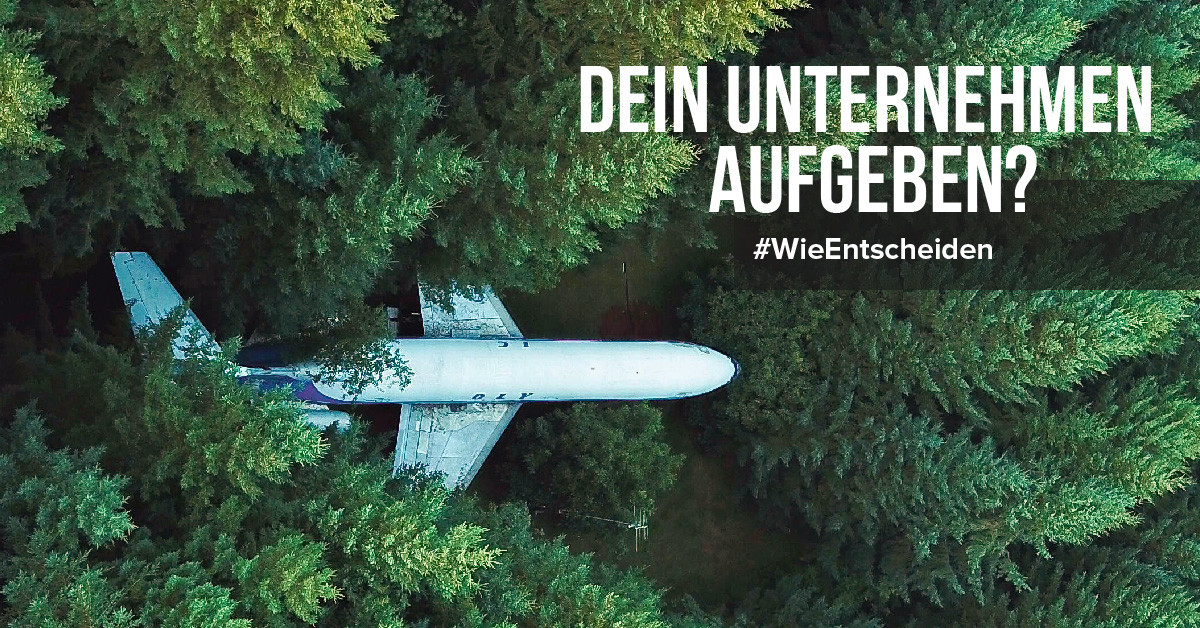 Wie entscheidest du dich, dein Unternehmen aufzugeben?