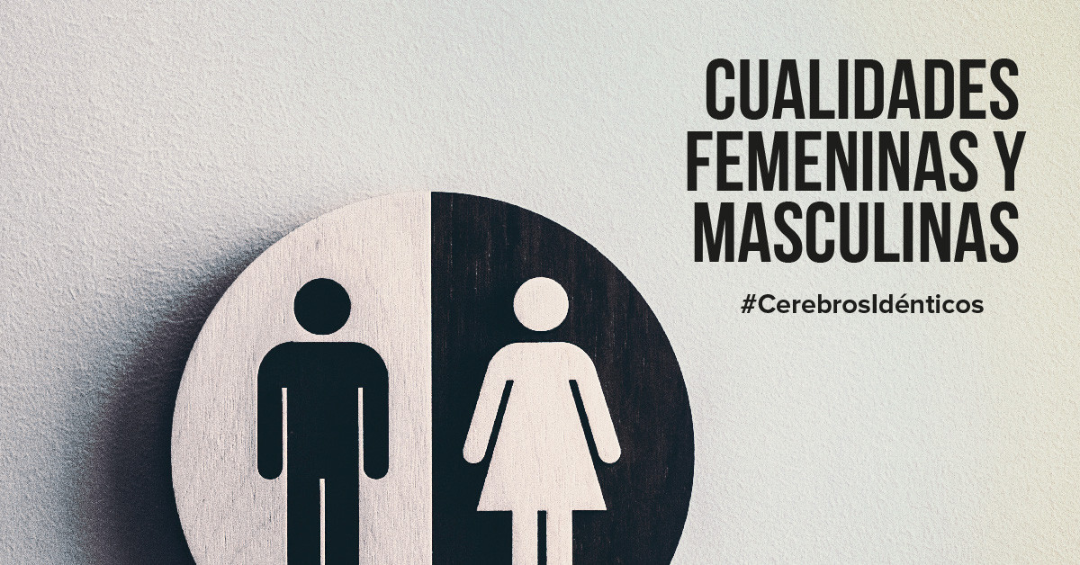 Cualidades femeninas y masculinas | La combinación ideal