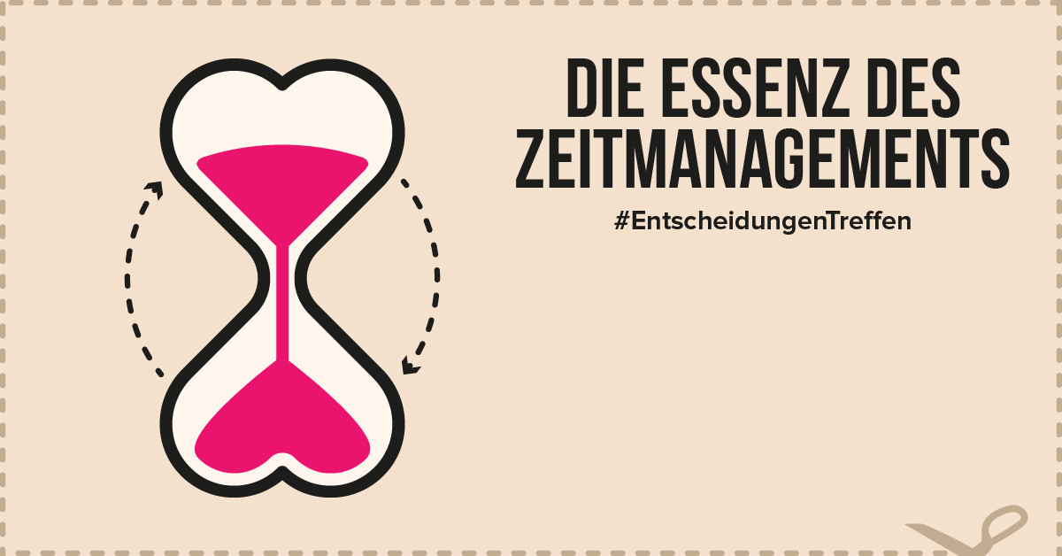 Die Essenz des Zeitmanagements