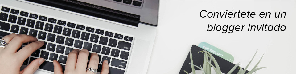 conviertete-en-blogger-invitado
