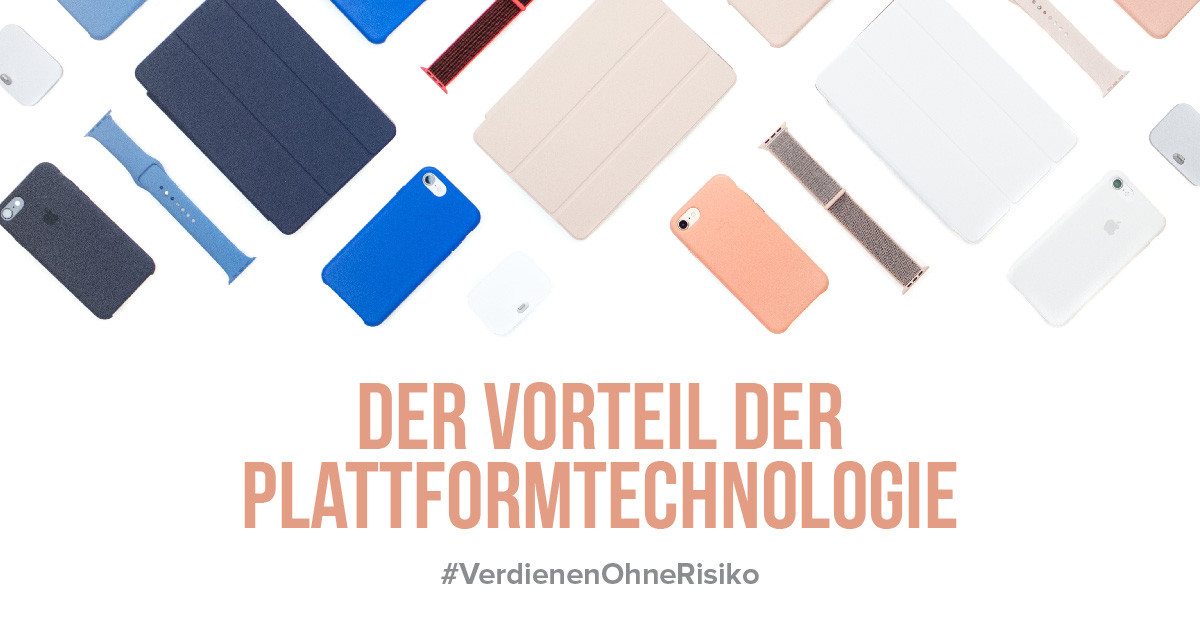 Der Vorteil der Plattformtechnologie 