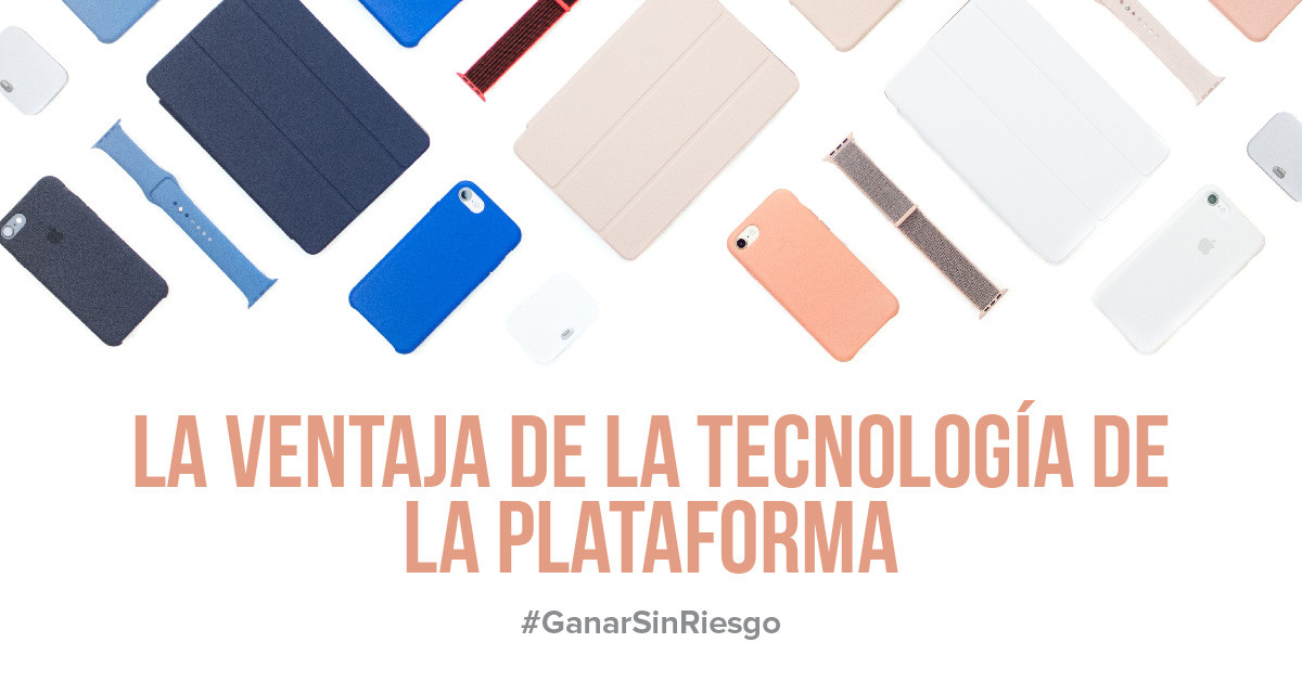 La ventaja de la tecnología de la plataforma 
