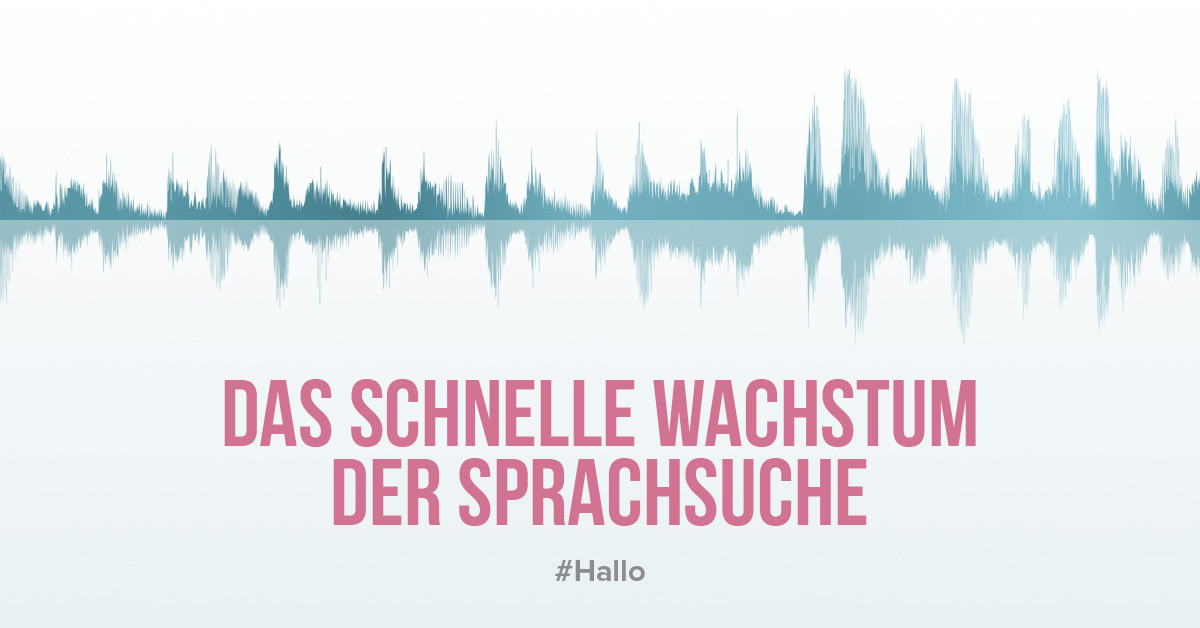 Sprachsuchtechnologie gewinnt rasch an Popularität