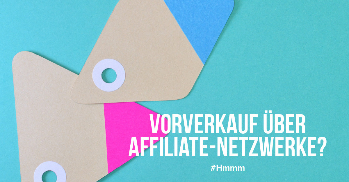 Kann man über Affiliate-Netzwerke Vorverkäufe generieren?
