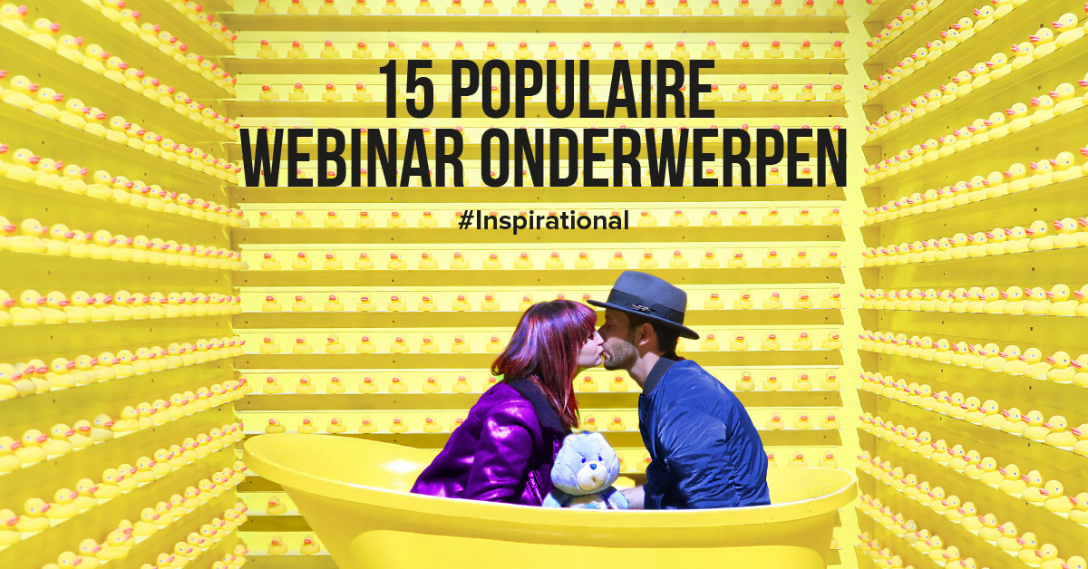 15 populaire en inspiratievolle webinar onderwerpen