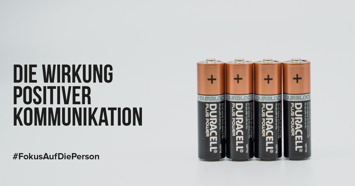Die Wirkung positiver Kommunikation