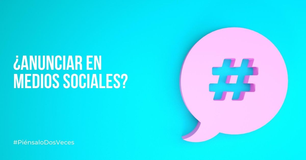 ¿Anunciar en medios sociales?