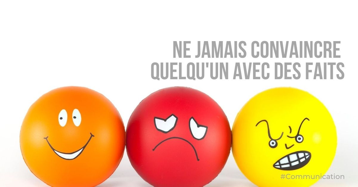 Ne jamais convaincre quelqu'un avec des faits