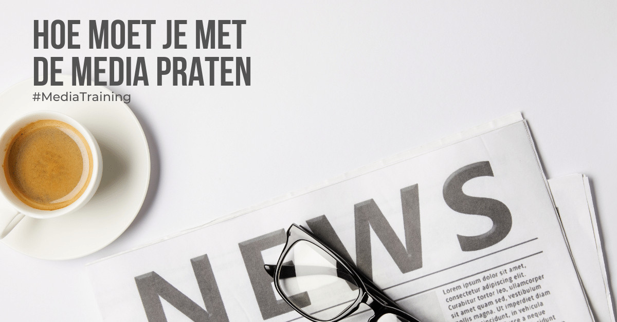 hoe-moet-je-met-de-media-praten