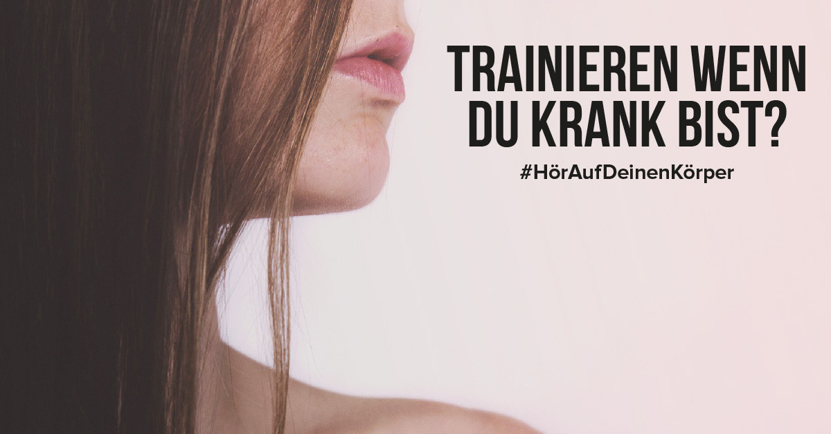 Kannst du trainieren wenn du krank bist?
