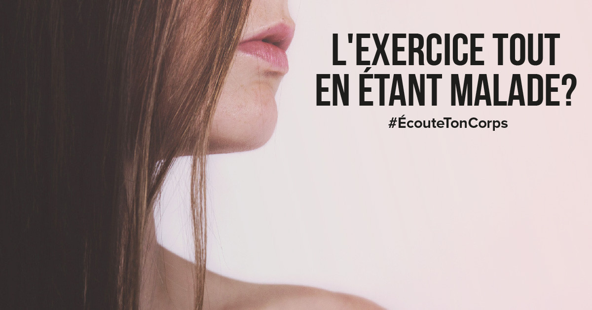 Peut-on faire de l'exercice tout en étant malade?