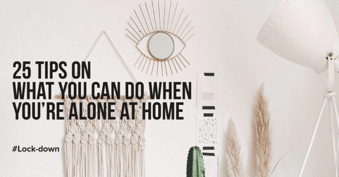 What can you do when you're lonely or alone at home?