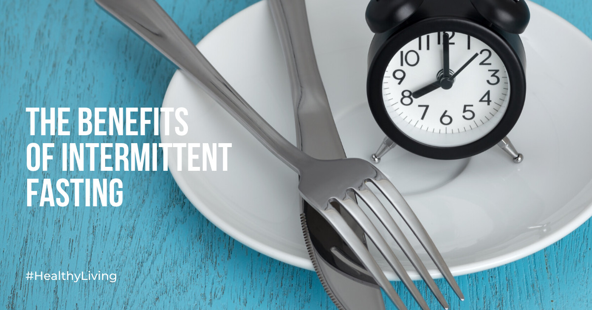 the-benefits-of-intermittent-fasting