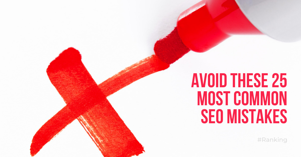 avoid-these-25-most-common-seo-mistakes