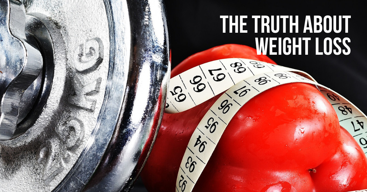 9 Hard Truths About Weight Loss