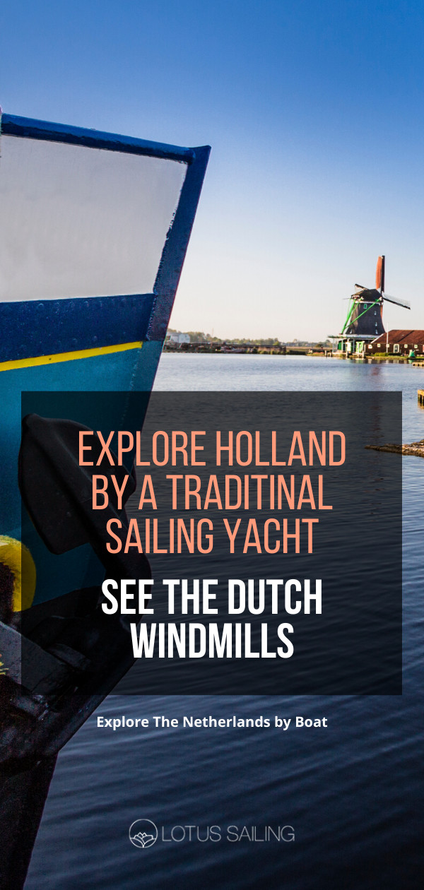explore-holland-by-a-traditional-sailing-yacht-and-see-the-dutch-windmillspng