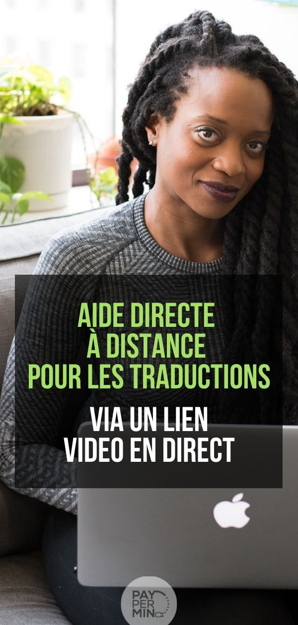 Aide directe à distance pour les traductions