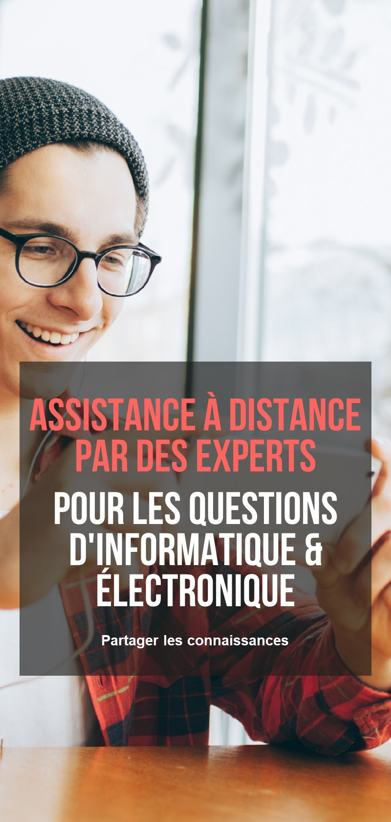 Assistance à distance par des experts en informatique et électronique