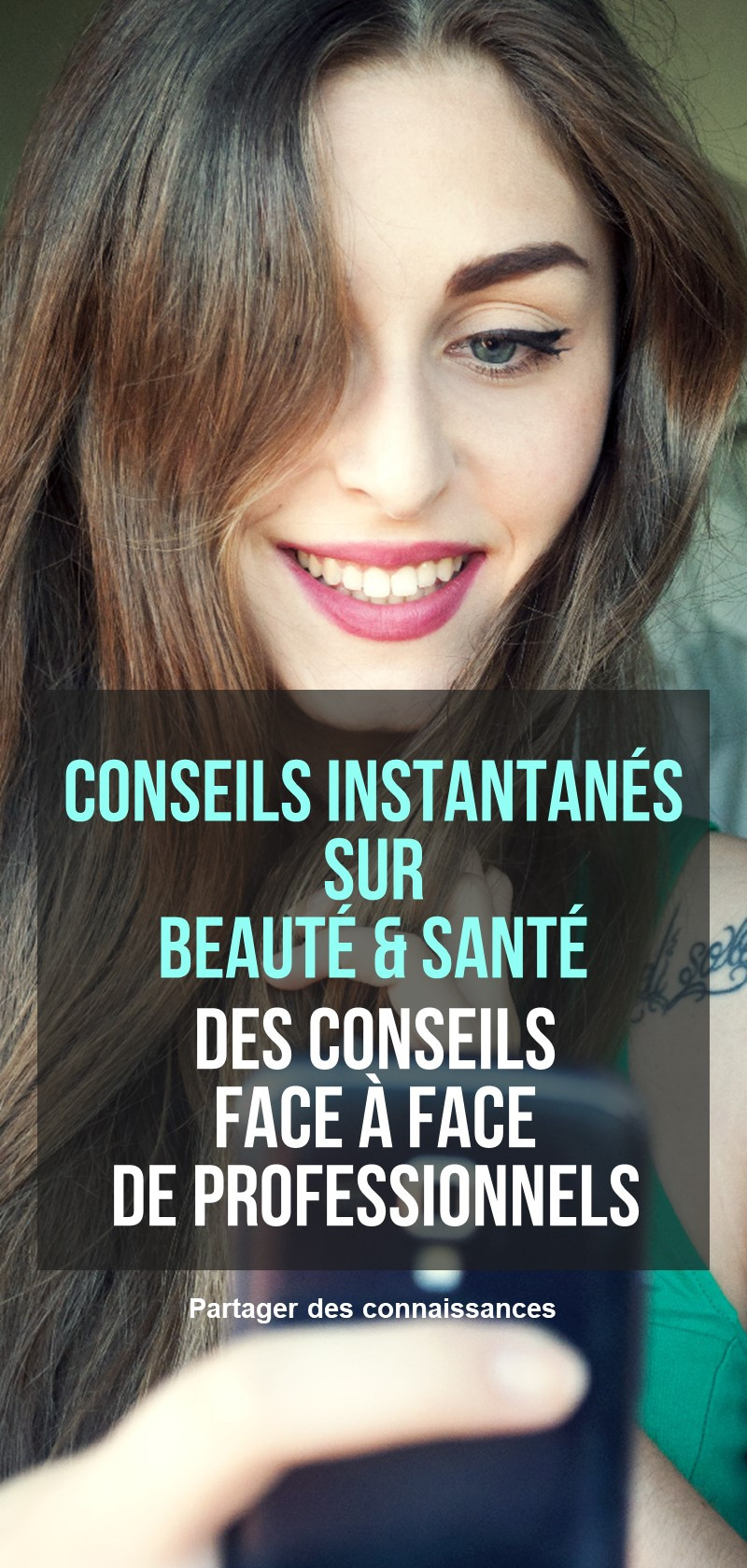 Les meilleurs conseils de beauté & santé d'un spécialiste