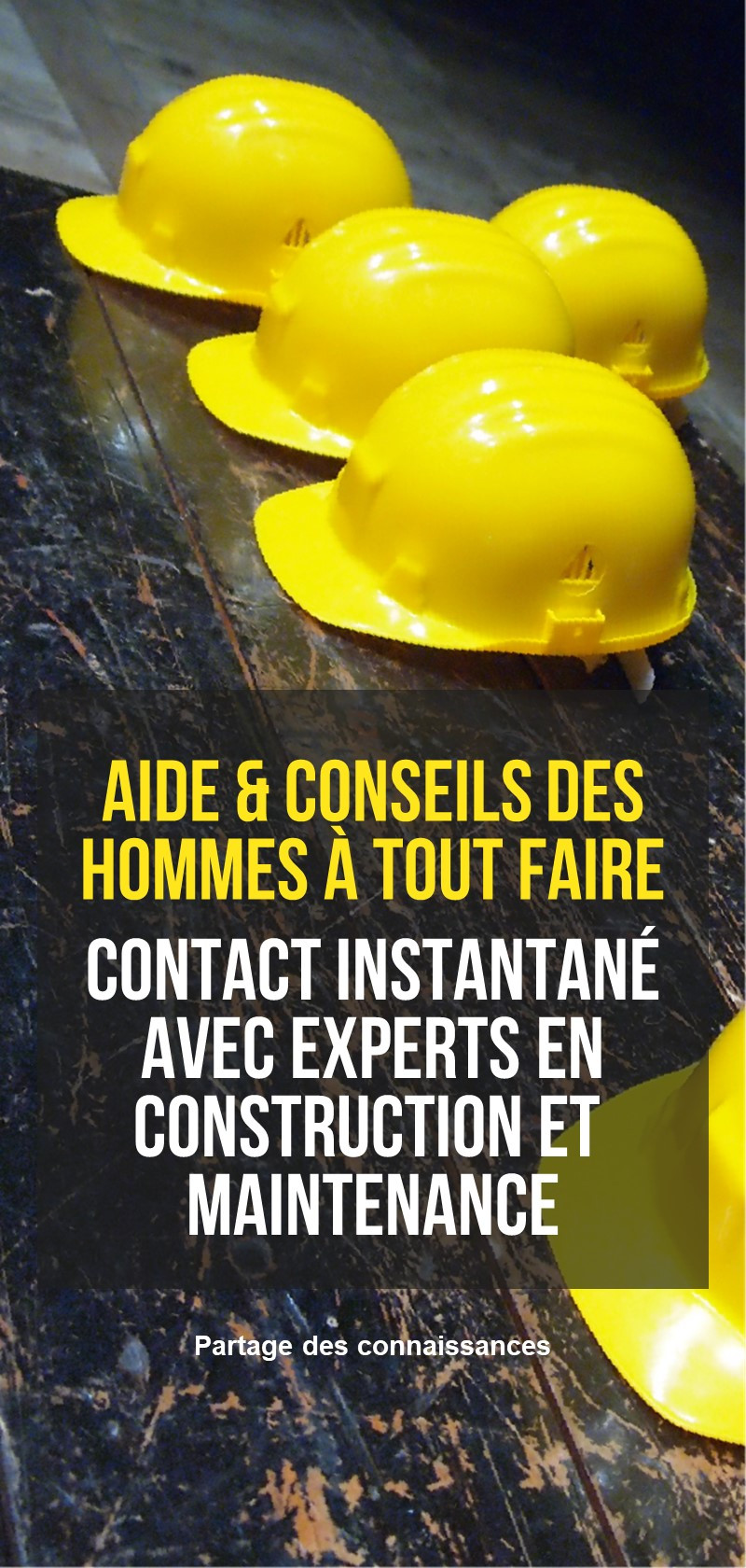 Conseils d'un bricoleur, d'un constructeur ou d'un spécialiste de la construction