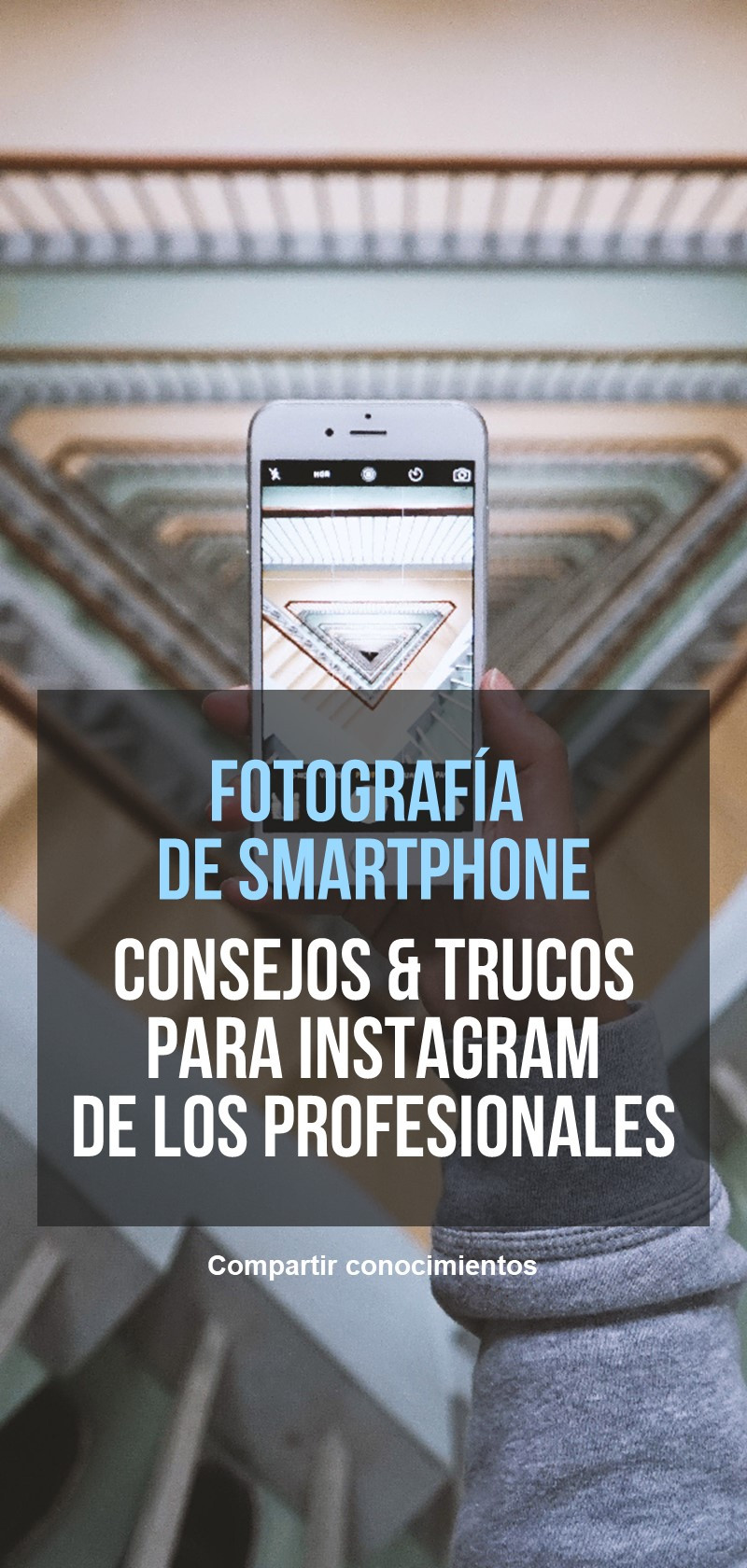 Consejos de fotografía para smartphones