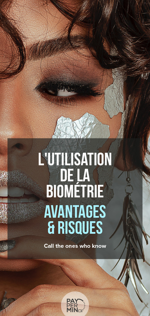 L'utilisation de la biométrie 