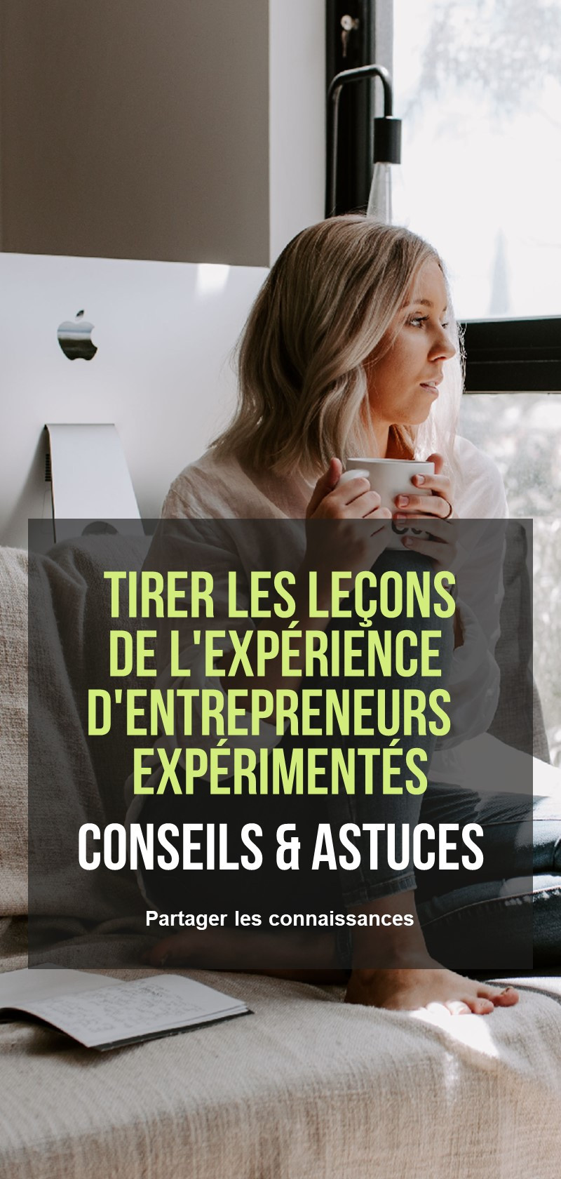 Trucs et conseils pour les entrepreneurs