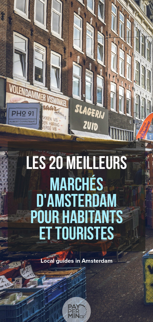 Les 20 meilleurs marchés d'Amsterdam