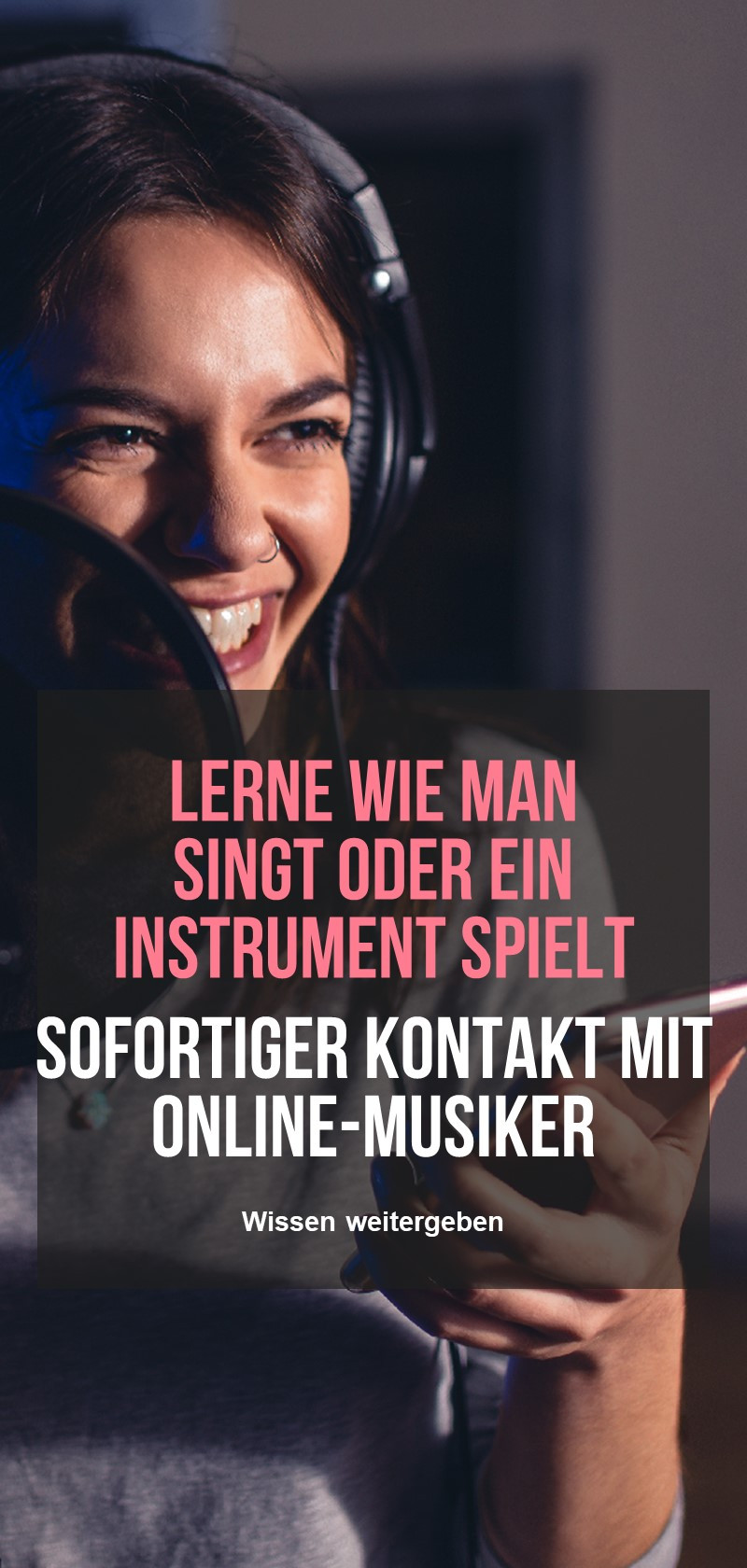 Lerne von den besten Musikern und Sängern oder beginne mit ihnen zu arbeiten