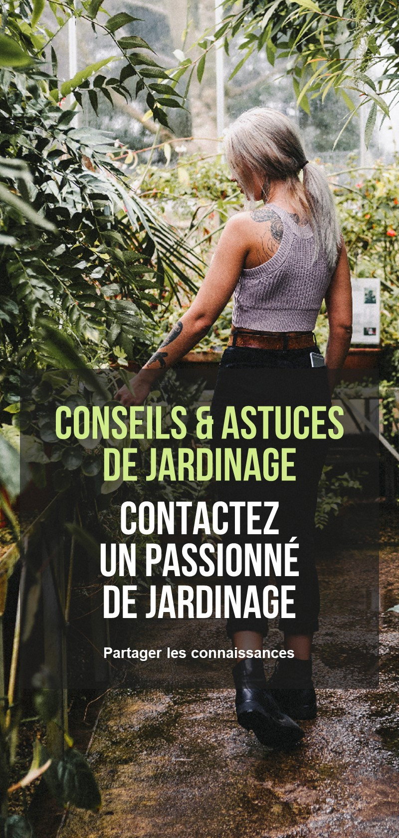 Conseils de jardiniers et de passionnés de jardinage