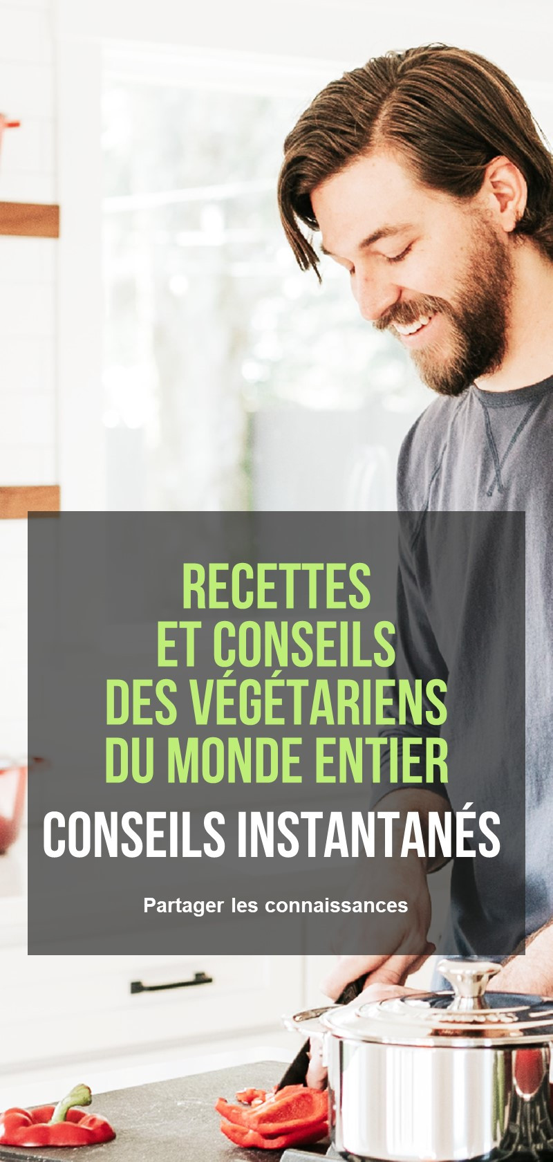 Recettes et conseils de végétariens