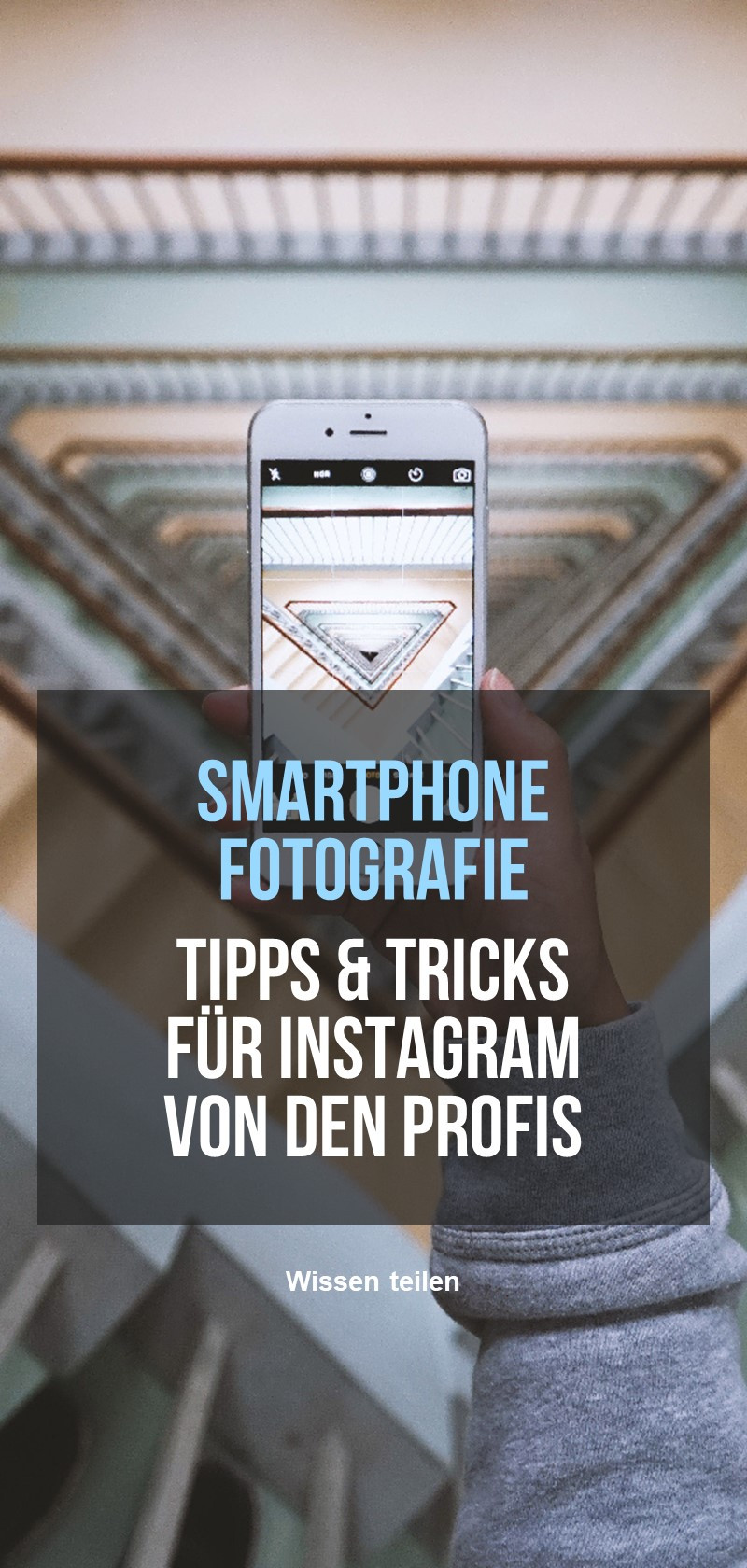 Tipps zur Fotografie mit Smartphones