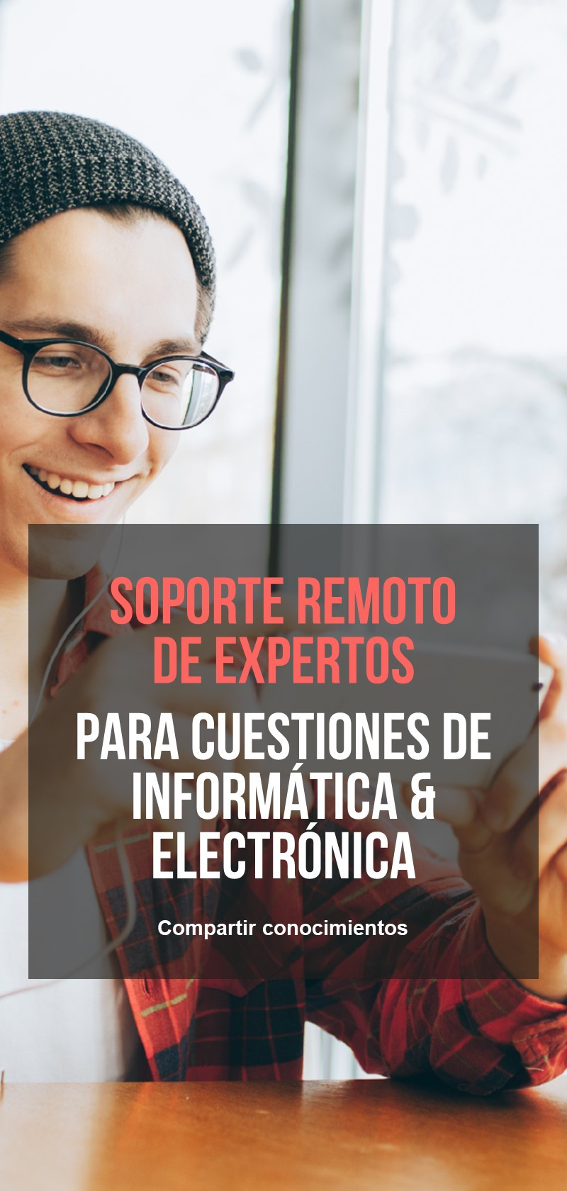 Soporte Remoto de Expertos en Informática y Electrónica