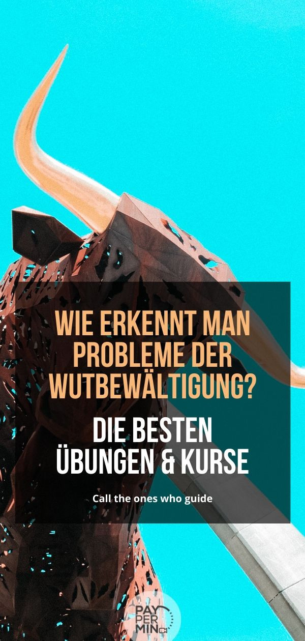 Übungen und Kurse zur Wutbewältigung