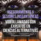 Especialistas en ciencias alternativas