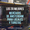 Los 20 mejores mercados de Ámsterdam