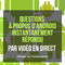 Questions sur Android