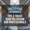 Smartphone fotografie tips