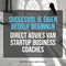 Startup business tips van adviseurs