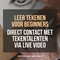 Tekentalenten, docenten en tips