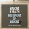 Walking & health