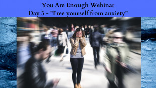 You Are Enough EFT Tapping Meditation Series Day 3 - "Free Yourself From Stress And Anxiety"