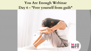 You Are Enough EFT Tapping Meditation Series Day 6 - "Free Yourself From Guilt"